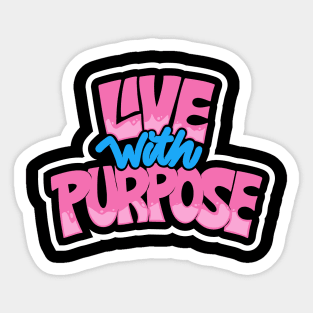 Live With Purpose Lettering Typography Sticker